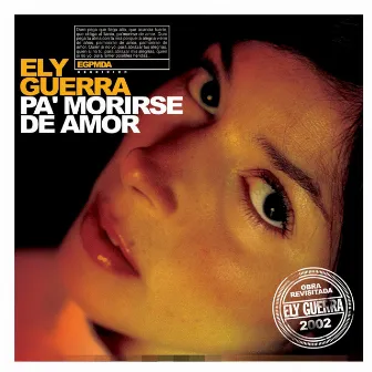 Pa´Morirse De Amor by Ely Guerra