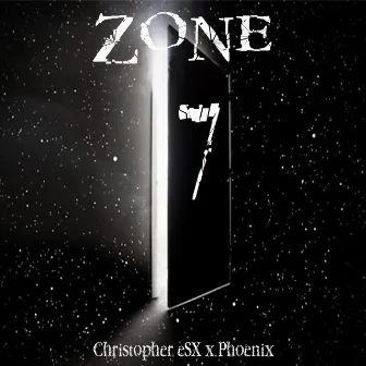 Zone 7 (feat. Phoenix) by Christopher Esx