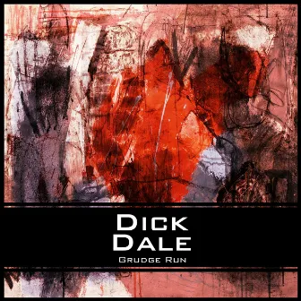 Grudge Run by Dick Dale