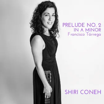 Prelude No. 2 in A Minor by Shiri Coneh