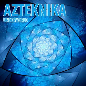 Underworld by Azteknika