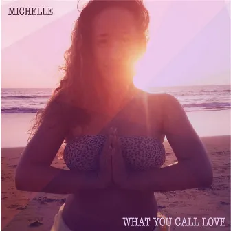 What You Call Love by Michel'le