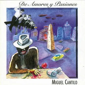 De Amores y Pasiones by Miguel Cantilo