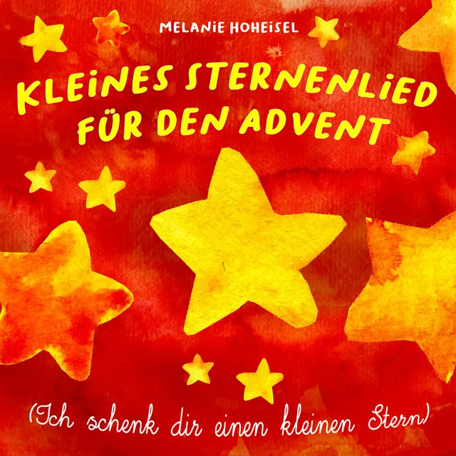 Kleines Sternenlied für den Advent (Ich schenk dir einen kleinen Stern)