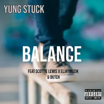 Balance by Yung Stuck