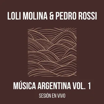 Música Argentina, Vol. 1 (Sesión en vivo) by Pedro Rossi