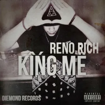 King Me by Reno Rich