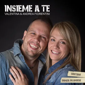 Insieme a te by Valentina & Andrea Fiorentini