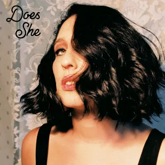 Does She by Sara Marie Barron