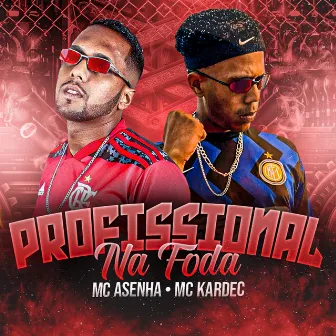 Profissional na Foda by Mc Kardec