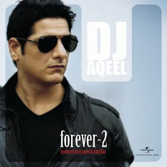 Forever - 2 by Dj Aqeel