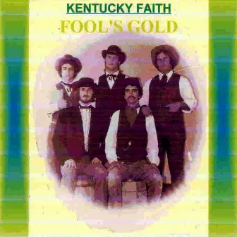 Fool's Gold by Kentucky Faith