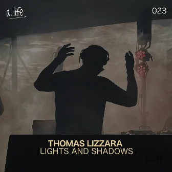 Lights and Shadows by Thomas Lizzara