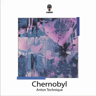 Chernobyl by Anton Technique