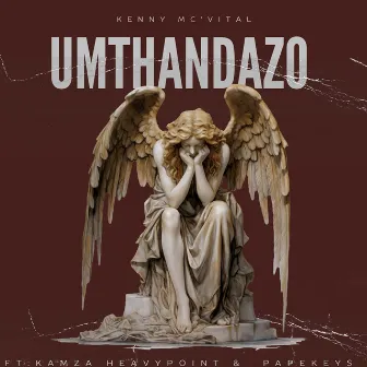 Umthandazo by Kenny Mc'vital