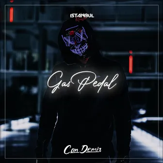 Gas Pedal (Remix) by Can Demir