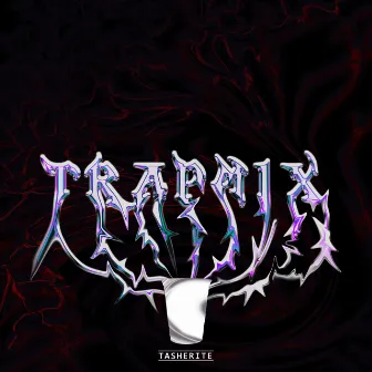 Trapmix by Tasherite