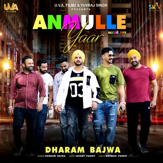 Anmulle Yaar by Dharam Bajwa