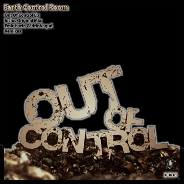 Out of Control - Emir Hazir Remix