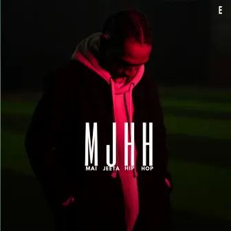 MJHH- Mai Jeeta Hip Hop by MC DEEP