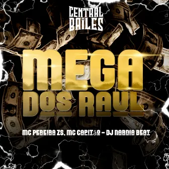 Mega Dos Raul by MC CAPITAO