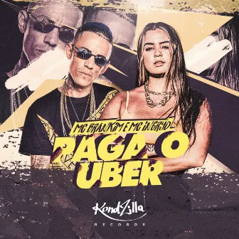 Paga o Uber by MC Brankim