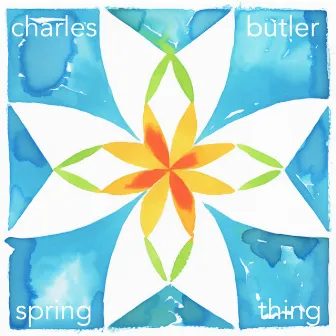 Spring Thing by Charles Butler