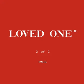 Loved One (2 pack) by Great Dame