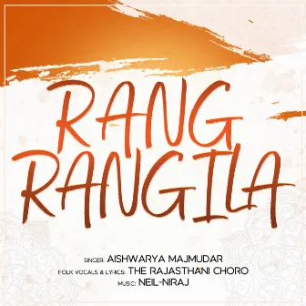 Rang Rangila by Neil-Niraj