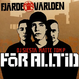 För alltid by Fjärde Världen