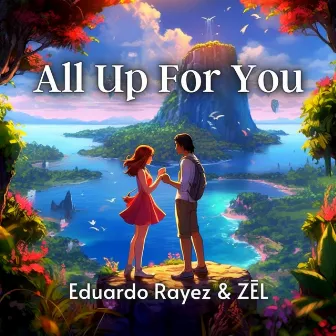 All up for you by ZĒL