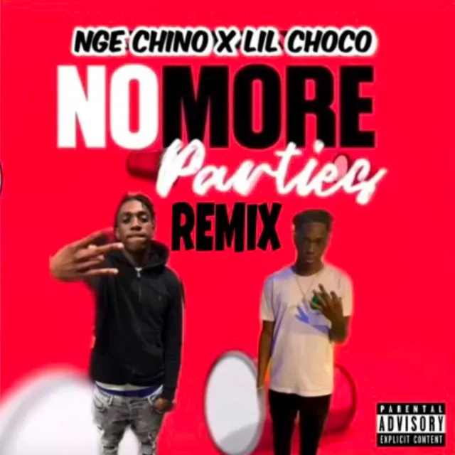 No More Parties - Remix