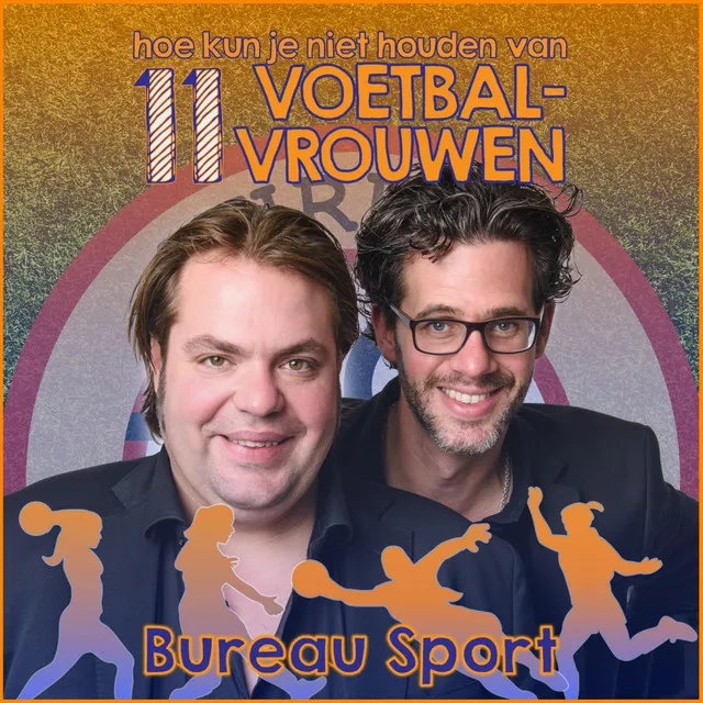 11 Voetbalvrouwen (Hoe Kun Je Niet Houden Van)