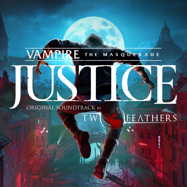 Vampire: The Masquerade Justice (Original Soundtrack)