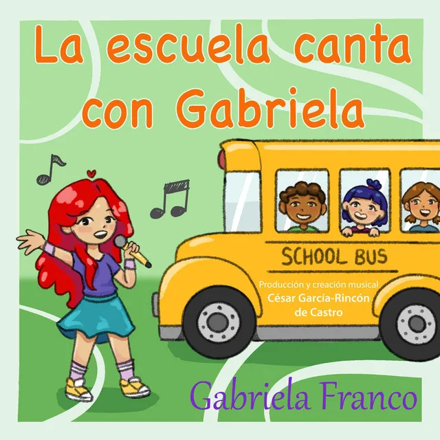 La Escuela Canta Con Gabriela