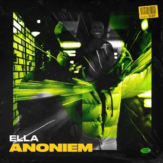 Anoniem by Ella