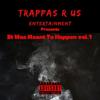 Trappas R Us Entertainment presents 