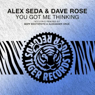 You Got Me Thinking by Dave Rose