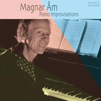 Piano Improvisations (When Music's Motion Meets Mine) by Magnar Åm