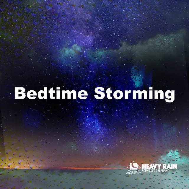 Bedtime Storming