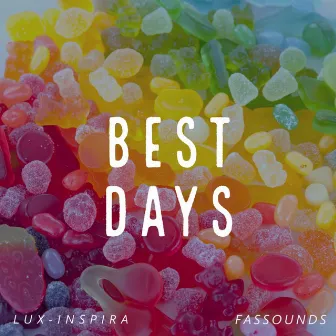 Best Days by FASSounds