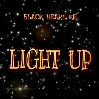 Light up by Black heart Ke