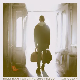 Mr Clean (feat. Lupe Fiasco) by Nikki Jean