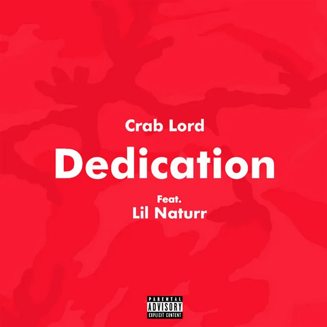 Dedication (feat. Lil Naturr)