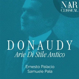 Donaudy: Arie Di Stile Antico by Samuele Pala