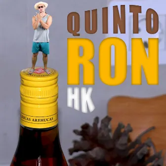 Quinto Ron by HK