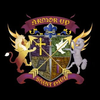 Armor Up by Saint Paul Music