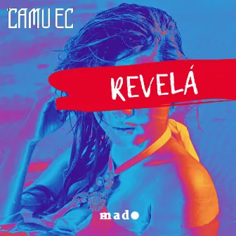 REVELÁ by Camu EC