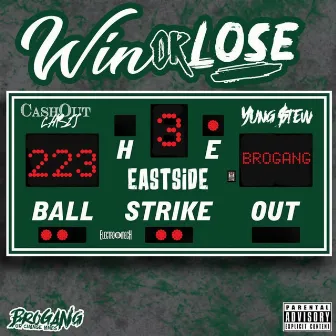 Win or Lose by Cashoutchris