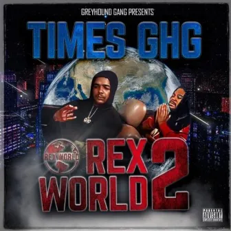 RexWorld 2 by Times GHG